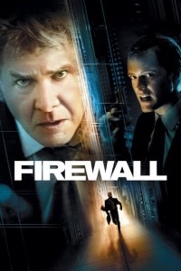 Download Firewall (2006) Dual Audio (Hindi-English) 480p [350MB] || 720p [970MB] || 1080p [2.11GB]