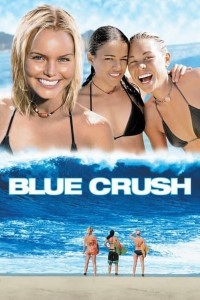 Download Blue Crush (2002) Dual Audio (Hindi-English) 480p [400MB] || 720p [1GB] || 1080p [2GB]