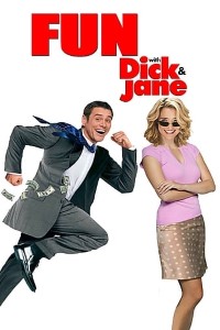 Download Fun with Dick and Jane (2005) Dual Audio (Hindi-English) 480p [300MB] || 720p [800MB] || 1080p [1.54GB]