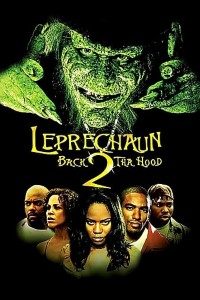 Download Leprechaun 6 Back 2 Tha Hood (2003) Dual Audio (Hindi-English) 480p [300MB] || 720p [1GB]