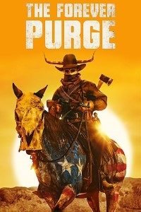 Download The Forever Purge (2021) {English With Subtitles} Web-DL 480p [400MB] || 720p [950MB] || 1080p [2GB]