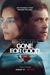 Download Netflix Gone For Good (Season 1) Dual Audio {English-French} Esubs WeB-DL 720p HEVC [250MB]