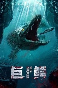 Download Mega Crocodile (2019) Dual Audio (Hindi-English) 480p [300MB] || 720p [1GB]