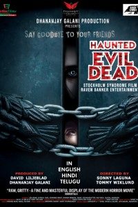 Download Haunted Evil Dead 2021 Dual Audio (Hindi-English) 480p [250MB] || 720p [900MB] || 1080p [4.7GB]