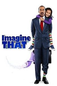 Download Imagine That (2009) Dual Audio (Hindi-English) 480p [350MB] || 720p [950MB] || 1080p [2.2GB]