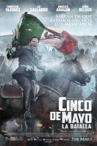 Download Cinco de Mayo, La Batalla (2013) Dual Audio (Hindi-English) 480p [500MB] || 720p [1.4GB]