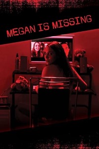 Download Megan is Missing (2011) {English With Subtitles} 480p [400MB] || 720p [800MB] || 1080p [1.62GB]