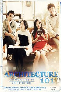 Download Architecture 101 (2012) Dual Audio (Hindi-Korean) Esub Bluray 480p [390MB] || 720p [1GB] || 1080p [2.5GB]