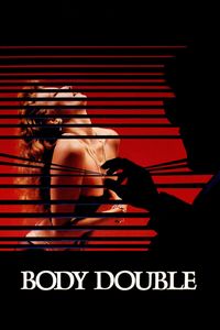 Download Body Double (1984) Dual Audio {Hindi-English} BluRay 480p [410MB] || 720p [1GB] || 1080p [2.4GB]