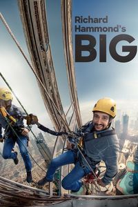 Download Richard Hammond’s Big! Season 1 Dual Audio (Hindi-English) WeB-DL 720p [400MB] || 1080p [900MB]