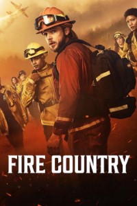 Download Fire Country (Season 1-3) [S03E03 Added] {English Audio With Esubs} WeB-HD 720p [220MB] || 1080p [830MB]