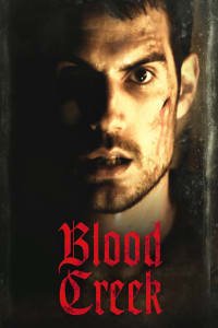 Download Blood Creek (2009) {English With Subtitles} 480p [269MB] || 720p [730MB] || 1080p [1.7GB]