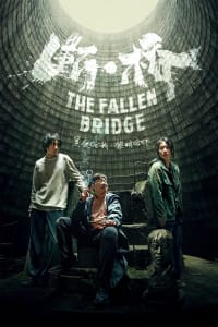 Download The Fallen Bridge (2022) (Chinese Audio) Esubs Web-Dl 480p [350MB] || 720p [940MB] || 1080p [2.2GB]