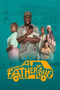 Download A Father’s Love (2024) (English Audio) Esub Web-Dl 480p [420MB] || 720p [1.1GB] || 1080p [2.8GB]