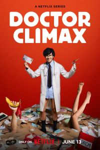 Download Doctor Climax (Season 1) Dual Audio (English-Thai) Msubs WeB-DL 720p [500MB] || 1080p [1.3GB]