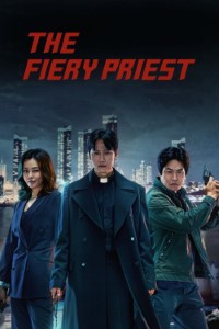 Download The Fiery Priest aka Yeolhyeolsaje (Season 1-2) [S02E02 Added] (Hindi+Korean) Msubs WeB-DL 720p [350MB] || 1080p [1.2GB]