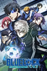 Download Blue Lock: Episode Nagi (2024) {Japanese Audio With Eng Subtitles} HDTS 480p [270MB] || 720p [730MB] || 1080p [1.74GB]