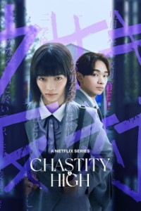 Download Chastity High (Season 1) Dual Audio {English-Japanese} WeB-DL 720p [300MB] || 1080p [900MB]