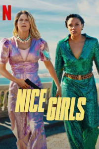 Download Nice Girls (2024) Multi Audio (Hindi-English-French) Msubs Web-Dl 480p [330MB] || 720p [915MB] || 1080p [2.1GB]