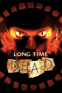 Download Long Time Dead (2002) Dual Audio (Hindi-English) Esub Bluray 480p [310MB] || 720p [840MB] || 1080p [1.9GB]