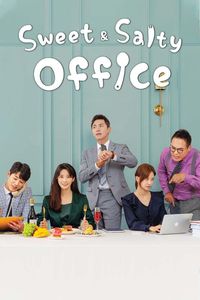 Download Sweet and Salty Office (Season 1) (Hindi Audio) Esub Web-Dl 720p [150MB] || 1080p [350MB]