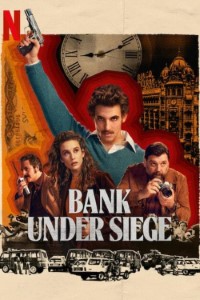 Download Bank Under Siege (Season 1) Multi Audio {Hindi-English-Spanish} WeB-DL 480p [160MB] || 720p [280MB] || 1080p [1.2GB]